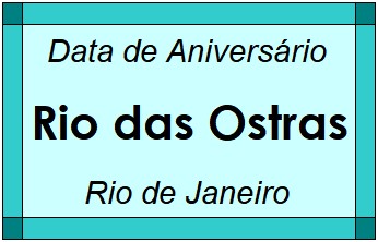 Data de Aniversário da Cidade Rio das Ostras