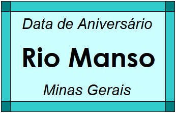 Data de Aniversário da Cidade Rio Manso