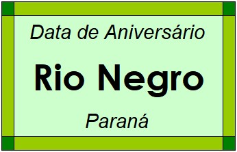 Data de Aniversário da Cidade Rio Negro