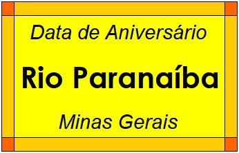 Data de Aniversário da Cidade Rio Paranaíba