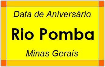 Data de Aniversário da Cidade Rio Pomba