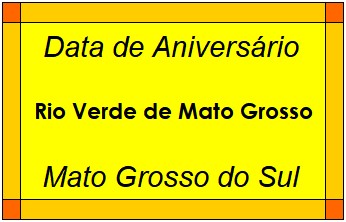 Data de Aniversário da Cidade Rio Verde de Mato Grosso