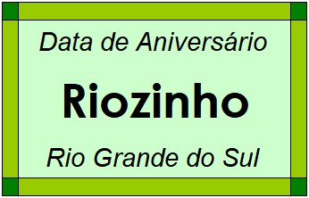 Data de Aniversário da Cidade Riozinho