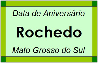 Data de Aniversário da Cidade Rochedo