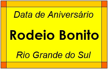 Data de Aniversário da Cidade Rodeio Bonito