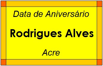 Data de Aniversário da Cidade Rodrigues Alves