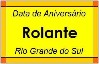 Data de Aniversário da Cidade Rolante