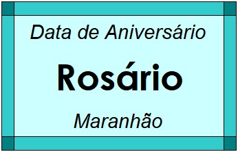 Data de Aniversário da Cidade Rosário