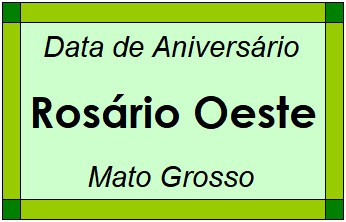 Data de Aniversário da Cidade Rosário Oeste