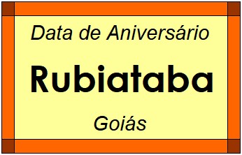 Data de Aniversário da Cidade Rubiataba