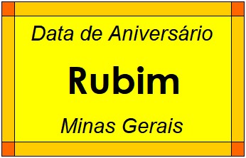 Data de Aniversário da Cidade Rubim