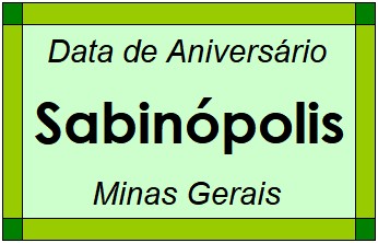 Data de Aniversário da Cidade Sabinópolis