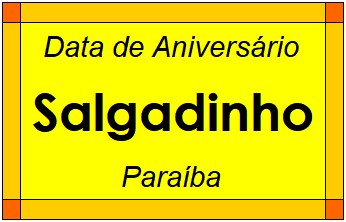 Data de Aniversário da Cidade Salgadinho