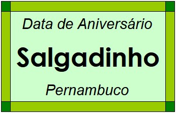 Data de Aniversário da Cidade Salgadinho