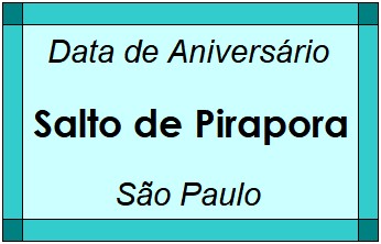 Data de Aniversário da Cidade Salto de Pirapora