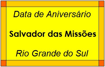 Data de Aniversário da Cidade Salvador das Missões