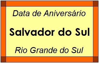 Data de Aniversário da Cidade Salvador do Sul