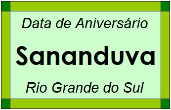 Data de Aniversário da Cidade Sananduva