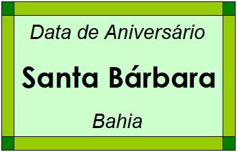 Data de Aniversário da Cidade Santa Bárbara