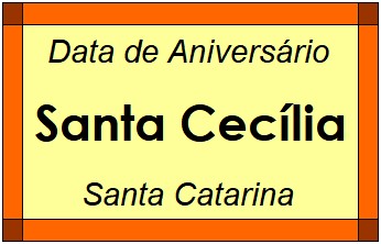 Data de Aniversário da Cidade Santa Cecília