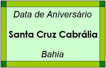 Data de Aniversário da Cidade Santa Cruz Cabrália