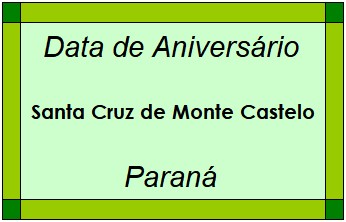 Data de Aniversário da Cidade Santa Cruz de Monte Castelo