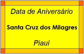 Data de Aniversário da Cidade Santa Cruz dos Milagres