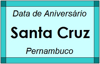 Data de Aniversário da Cidade Santa Cruz