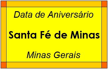 Data de Aniversário da Cidade Santa Fé de Minas