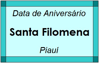 Data de Aniversário da Cidade Santa Filomena