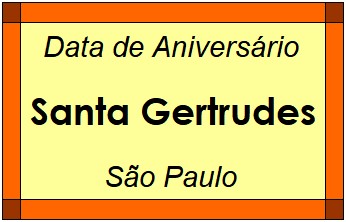 Data de Aniversário da Cidade Santa Gertrudes