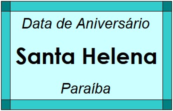 Data de Aniversário da Cidade Santa Helena