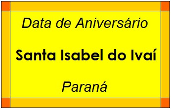 Data de Aniversário da Cidade Santa Isabel do Ivaí