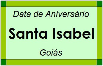 Data de Aniversário da Cidade Santa Isabel