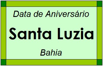 Data de Aniversário da Cidade Santa Luzia