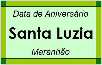 Data de Aniversário da Cidade Santa Luzia