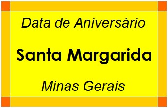 Data de Aniversário da Cidade Santa Margarida