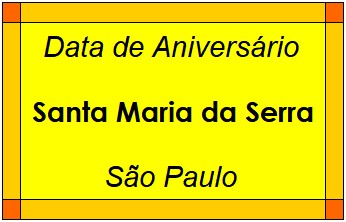 Data de Aniversário da Cidade Santa Maria da Serra