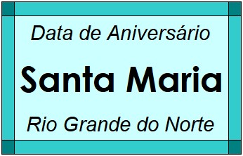 Data de Aniversário da Cidade Santa Maria