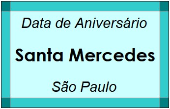 Data de Aniversário da Cidade Santa Mercedes