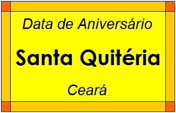 Data de Aniversário da Cidade Santa Quitéria