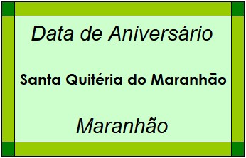 Data de Aniversário da Cidade Santa Quitéria do Maranhão