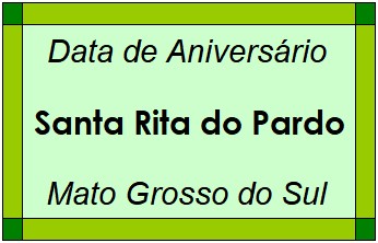 Data de Aniversário da Cidade Santa Rita do Pardo