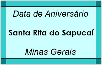 Data de Aniversário da Cidade Santa Rita do Sapucaí