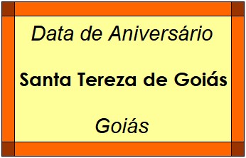 Data de Aniversário da Cidade Santa Tereza de Goiás