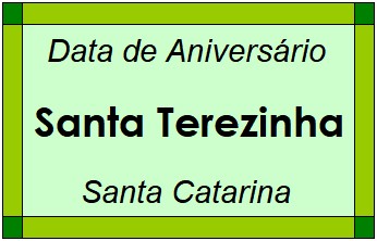 Data de Aniversário da Cidade Santa Terezinha