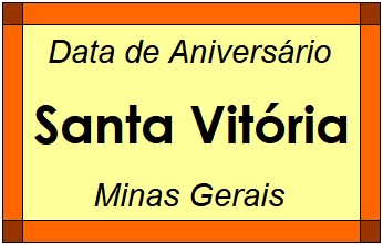 Data de Aniversário da Cidade Santa Vitória