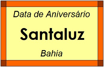 Data de Aniversário da Cidade Santaluz