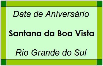 Data de Aniversário da Cidade Santana da Boa Vista