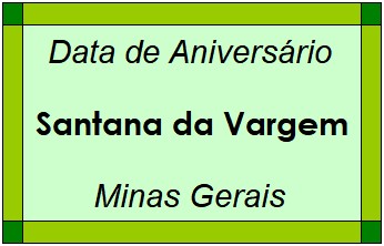 Data de Aniversário da Cidade Santana da Vargem